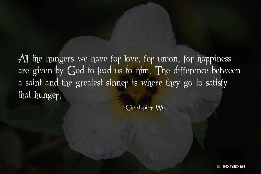 Love Saints Quotes By Christopher West