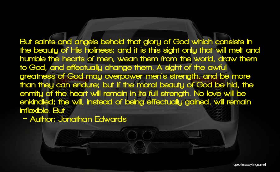 Love Saints Quotes By Jonathan Edwards