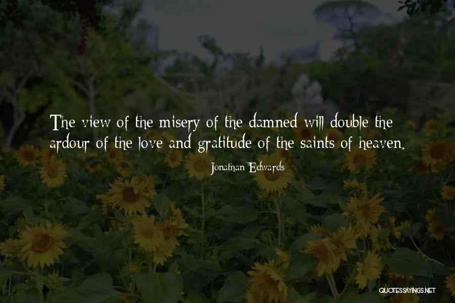 Love Saints Quotes By Jonathan Edwards Love Saints Quotes By Jonathan Edwards