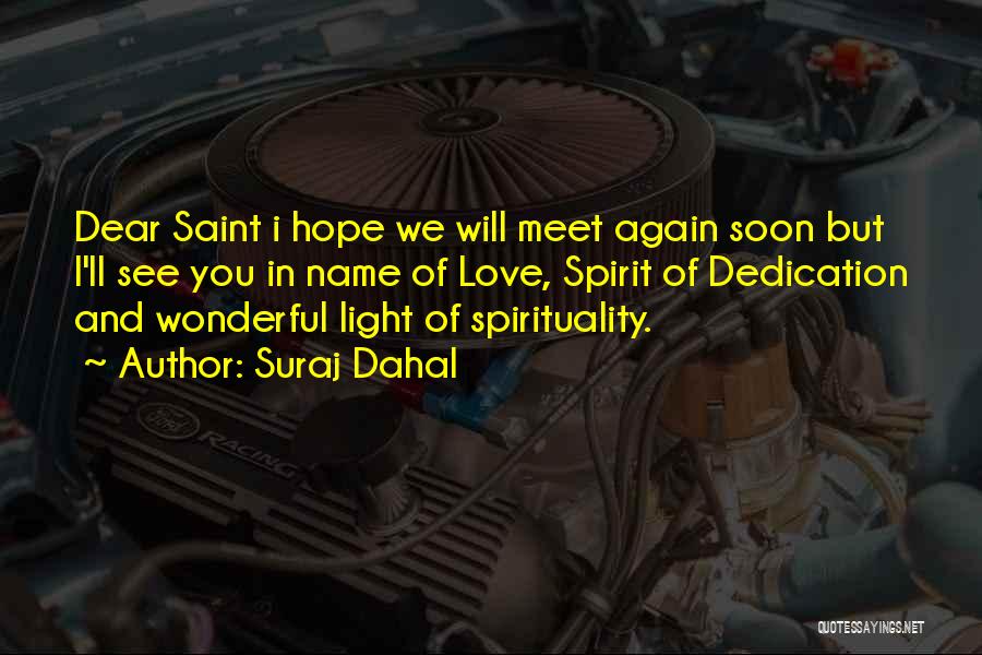 Love Saints Quotes By Suraj Dahal