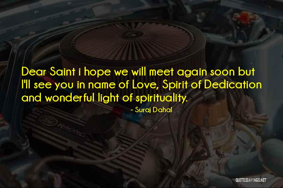 Love Saints Quotes By Suraj Dahal