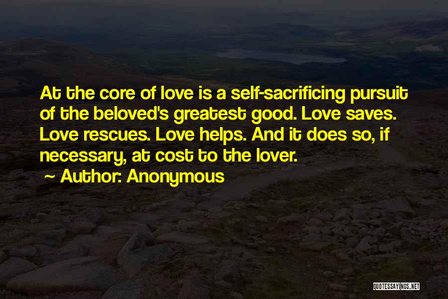 Love Saves Quotes By Anonymous