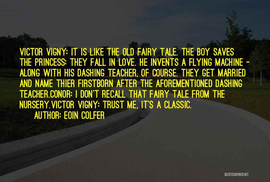 Love Saves Quotes By Eoin Colfer