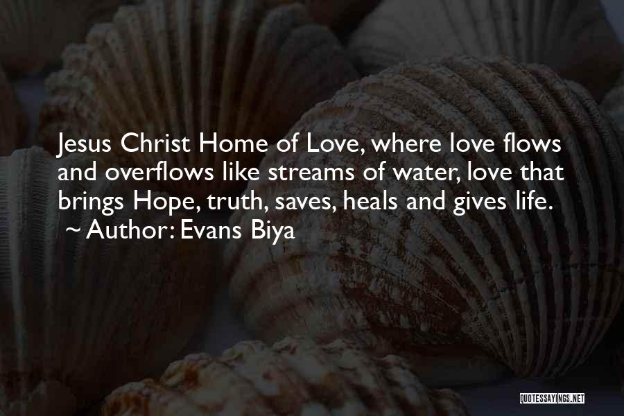 Love Saves Quotes By Evans Biya