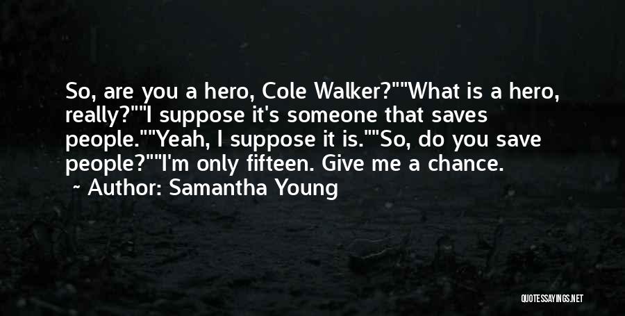 Love Saves Quotes By Samantha Young