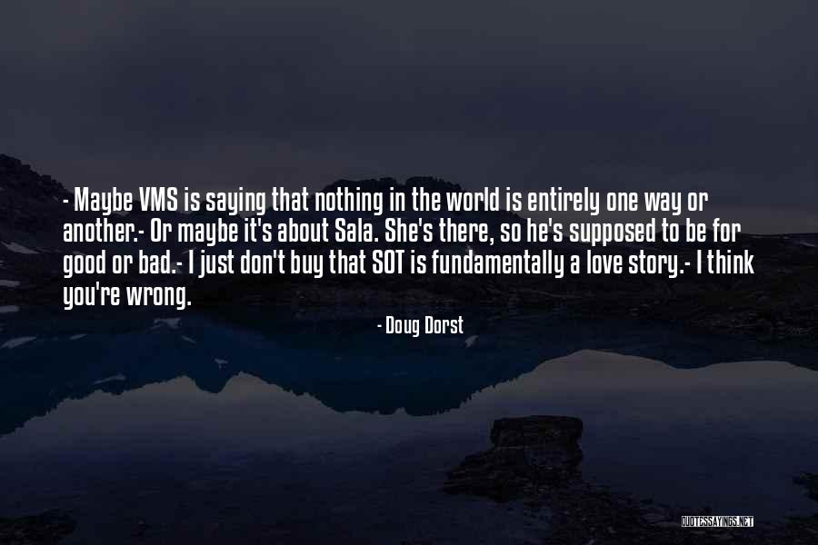 Love Saying Quotes By Doug Dorst