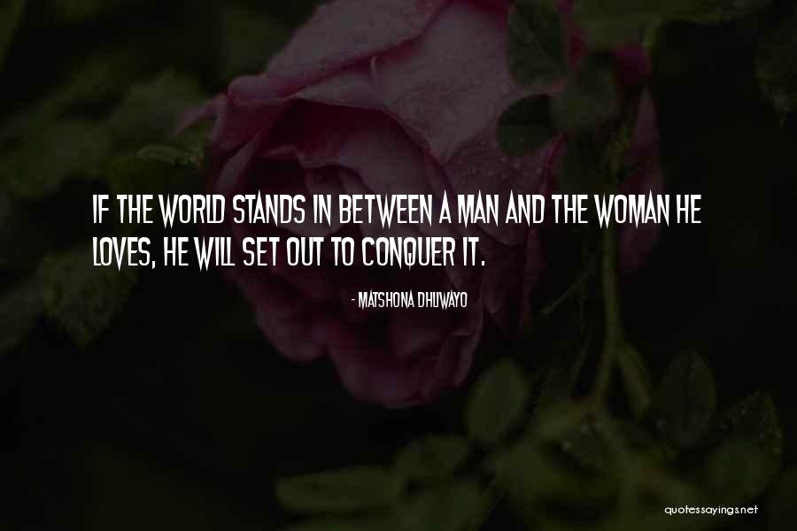 Love Saying Quotes By Matshona Dhliwayo