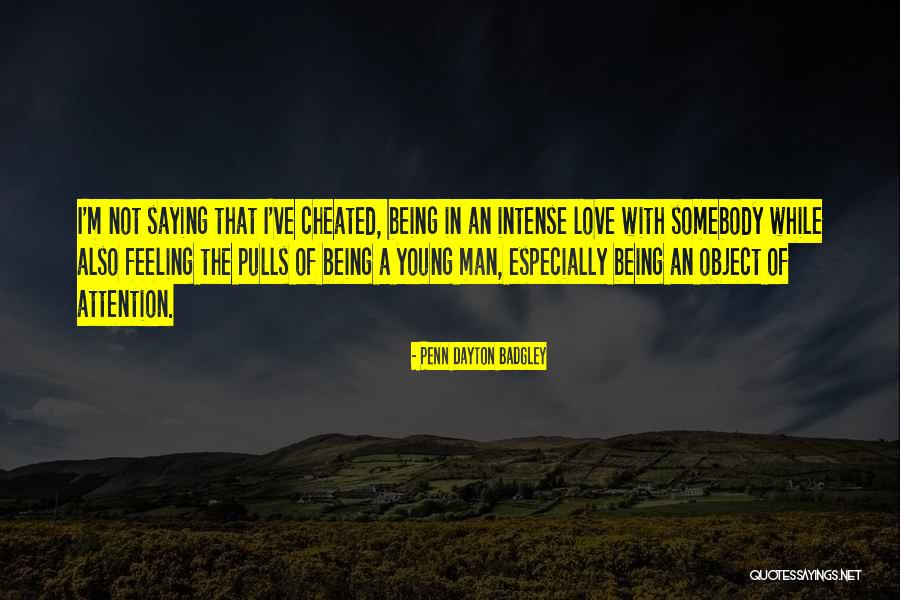 Love Saying Quotes By Penn Dayton Badgley