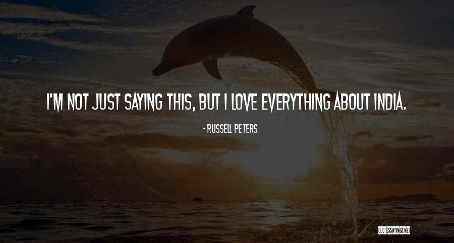 Love Saying Quotes By Russell Peters