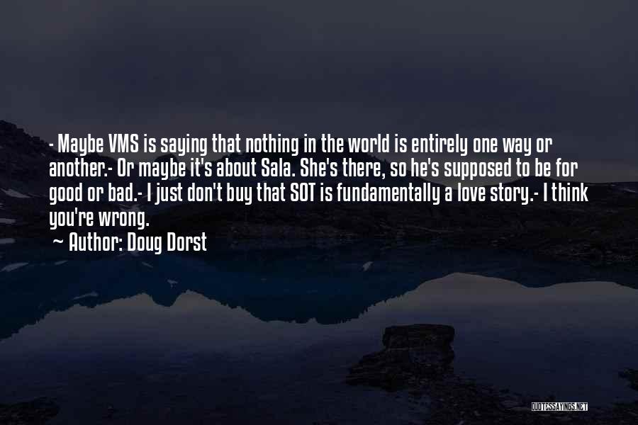 Love Saying Sorry Quotes By Doug Dorst