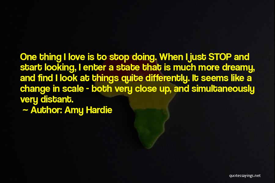 Love Scale Quotes By Amy Hardie