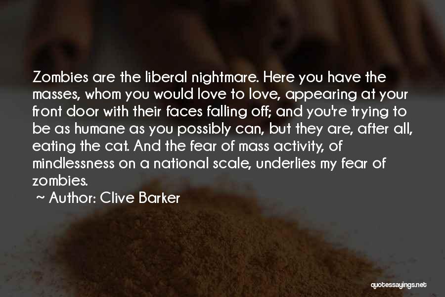 Love Scale Quotes By Clive Barker