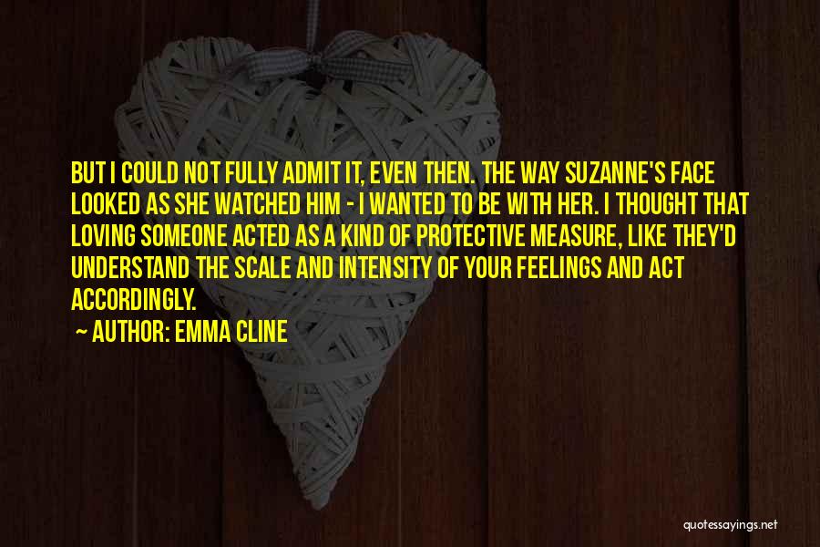 Love Scale Quotes By Emma Cline