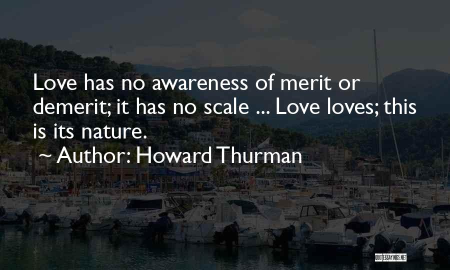 Love Scale Quotes By Howard Thurman