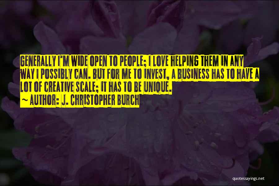 Love Scale Quotes By J. Christopher Burch