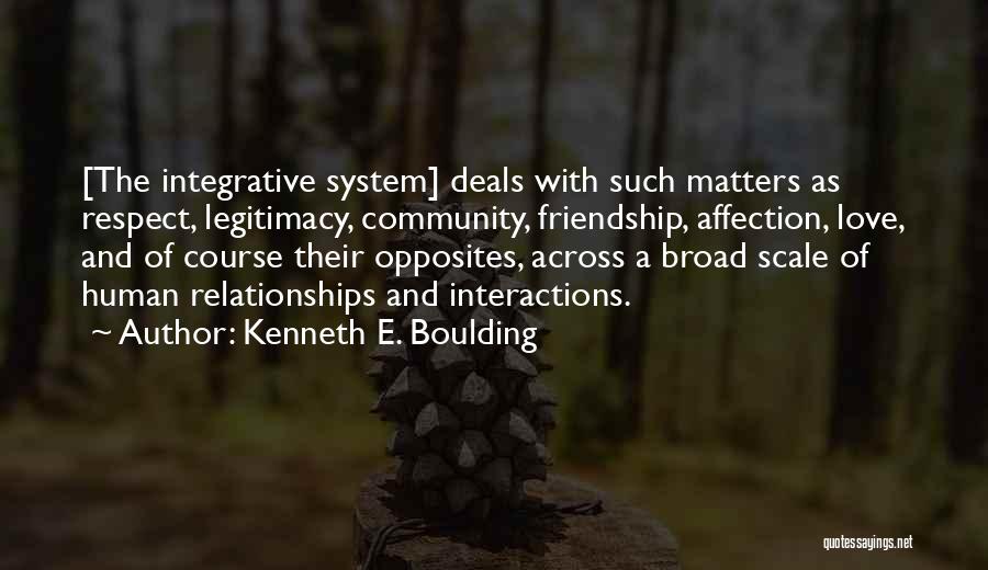 Love Scale Quotes By Kenneth E. Boulding