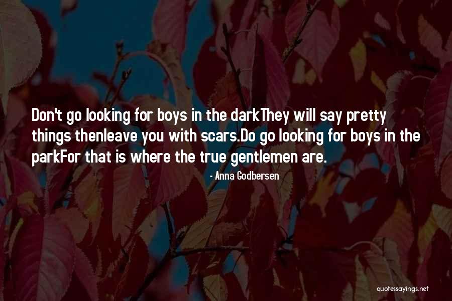 Love Scars Quotes By Anna Godbersen