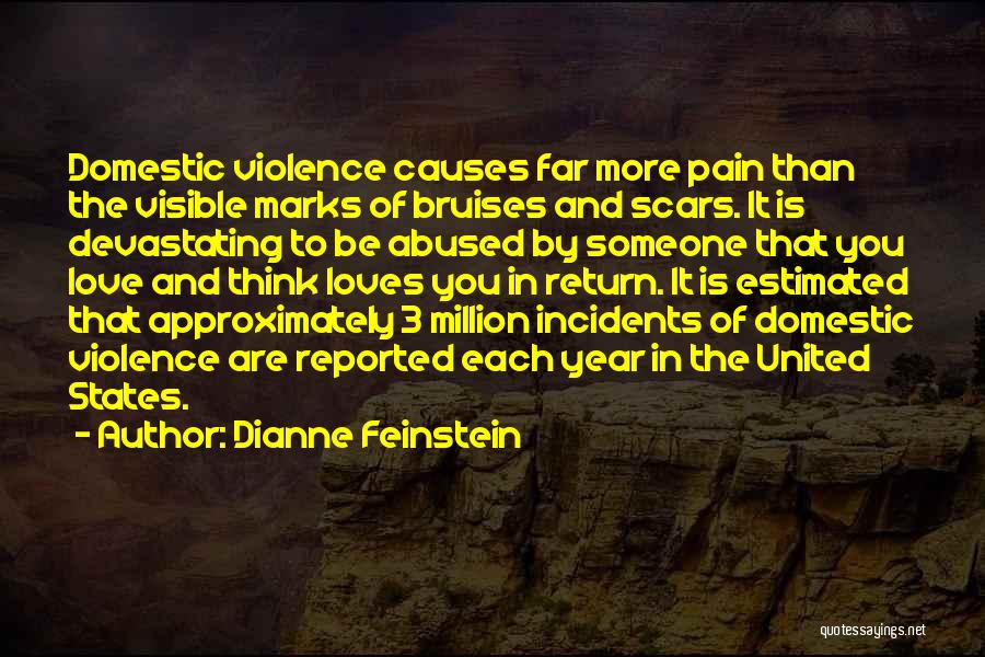Love Scars Quotes By Dianne Feinstein