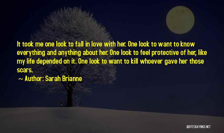 Love Scars Quotes By Sarah Brianne