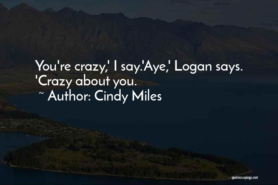 Love Scotland Quotes By Cindy Miles