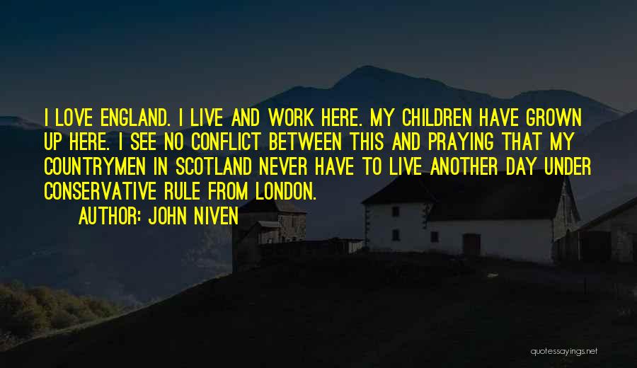 Love Scotland Quotes By John Niven