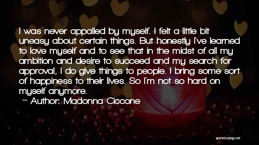 Love Search Quotes By Madonna Ciccone