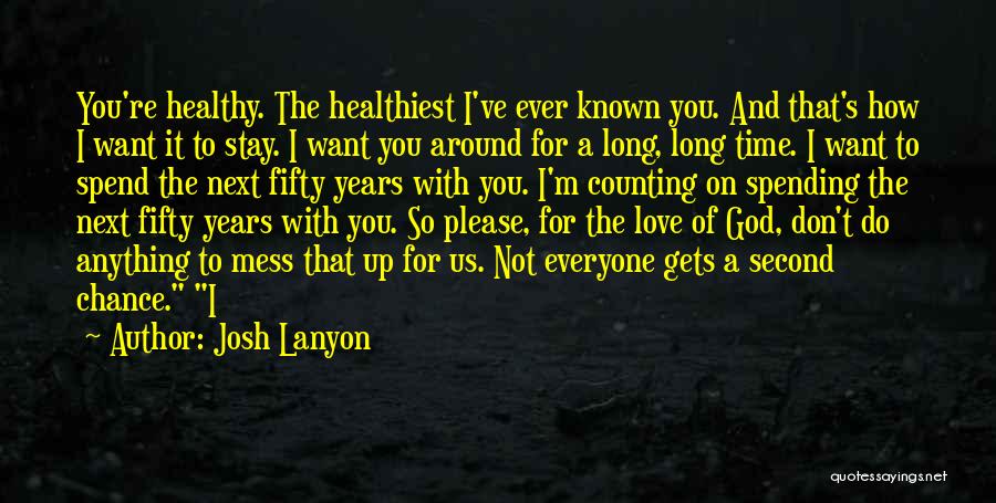 Love Second Time Around Quotes By Josh Lanyon