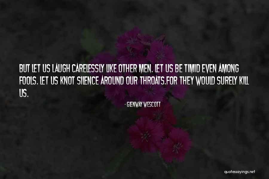 Love Secrecy Quotes By Glenway Wescott Love Secrecy Quotes By Glenway Wescott