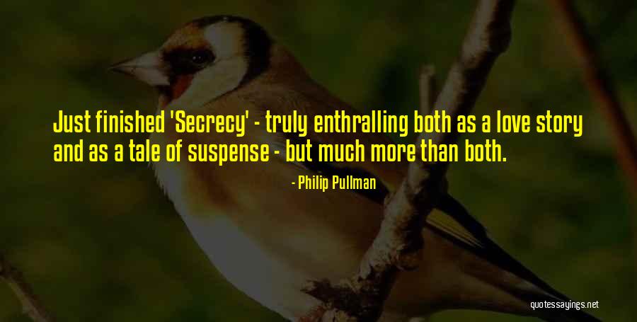 Love Secrecy Quotes By Philip Pullman