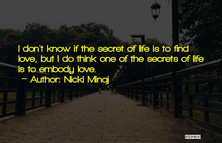Love Secrets Quotes By Nicki Minaj