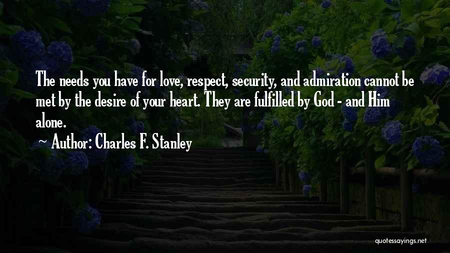 Love Security Quotes By Charles F. Stanley