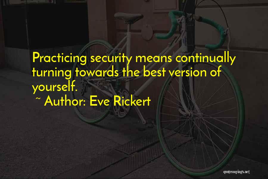 Love Security Quotes By Eve Rickert