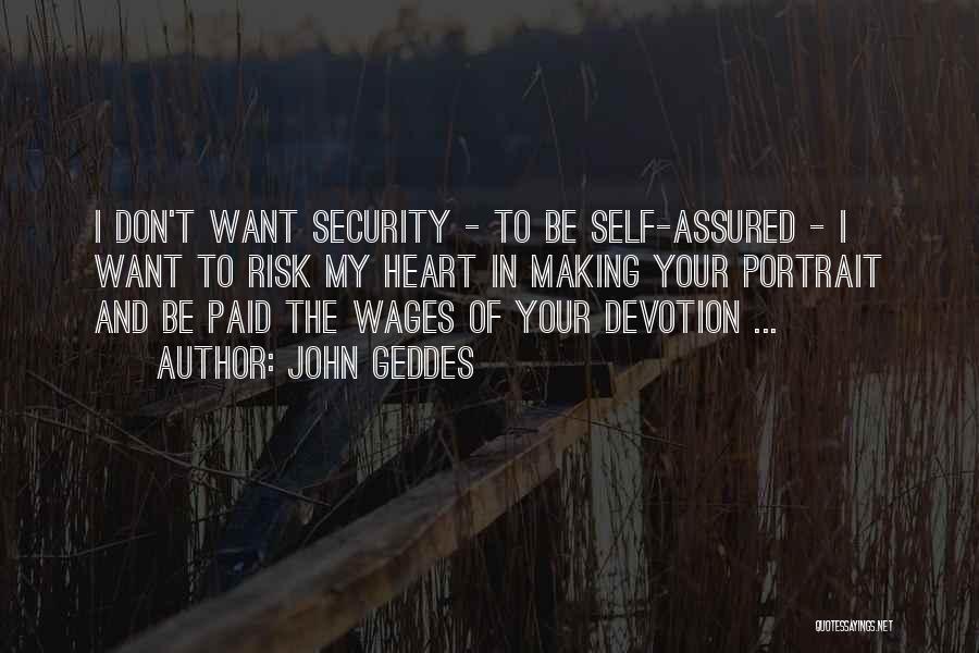 Love Security Quotes By John Geddes