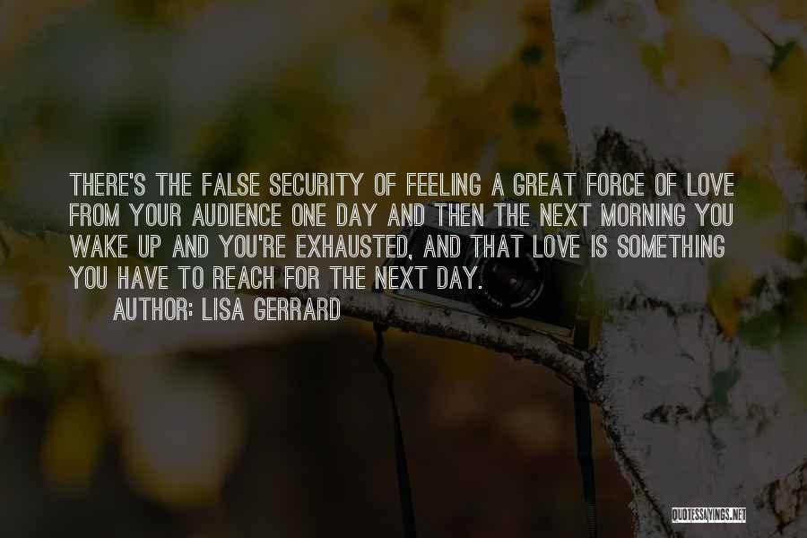 Love Security Quotes By Lisa Gerrard