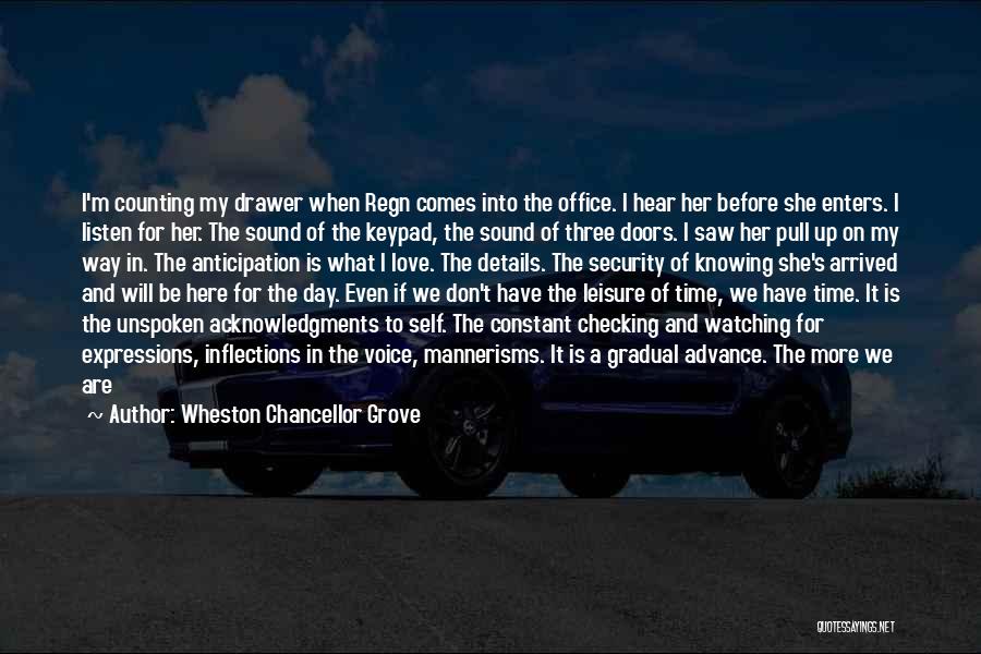 Love Security Quotes By Wheston Chancellor Grove