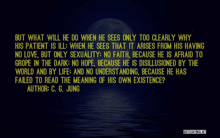 Love Sees No Quotes By C. G. Jung