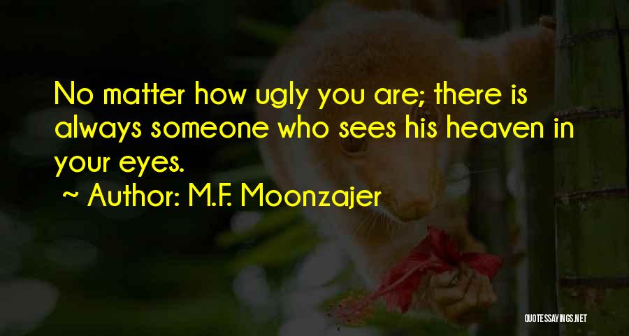 Love Sees No Quotes By M.F. Moonzajer