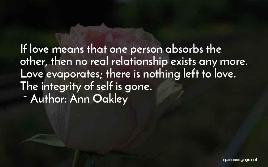 Love Self Quotes By Ann Oakley