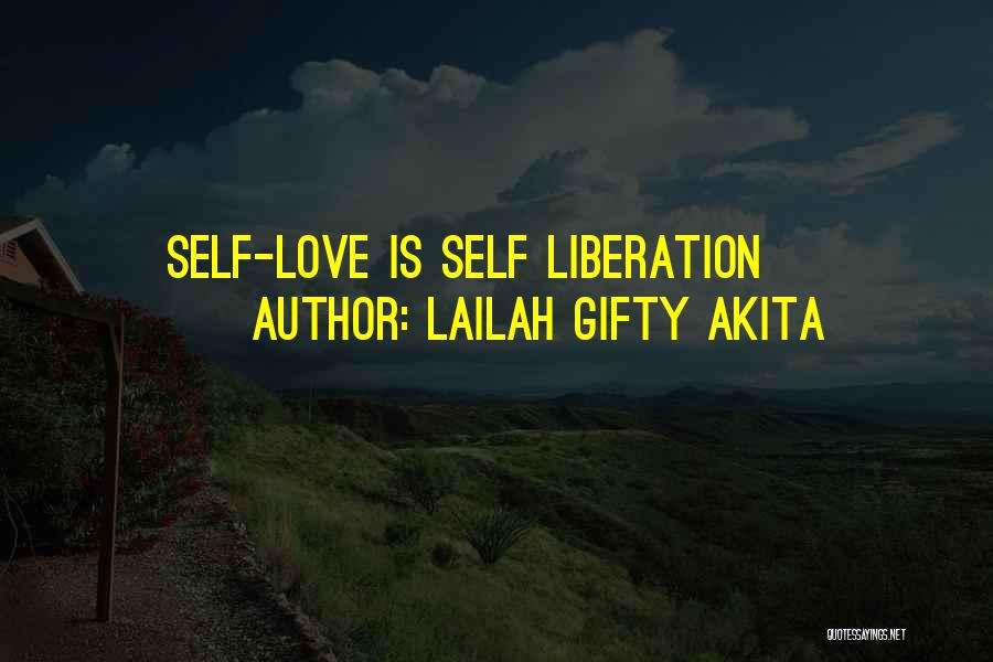 Love Self Quotes By Lailah Gifty Akita