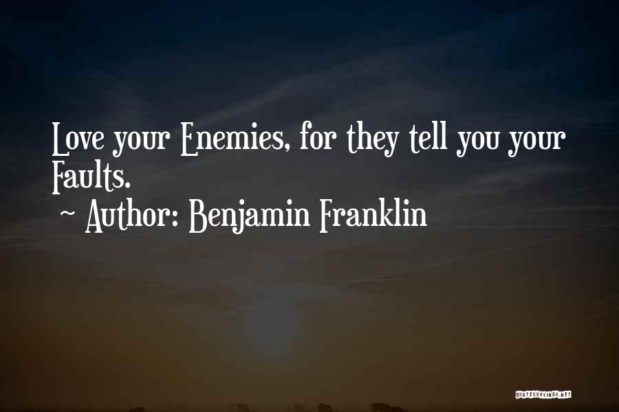 Love Self Reflection Quotes By Benjamin Franklin