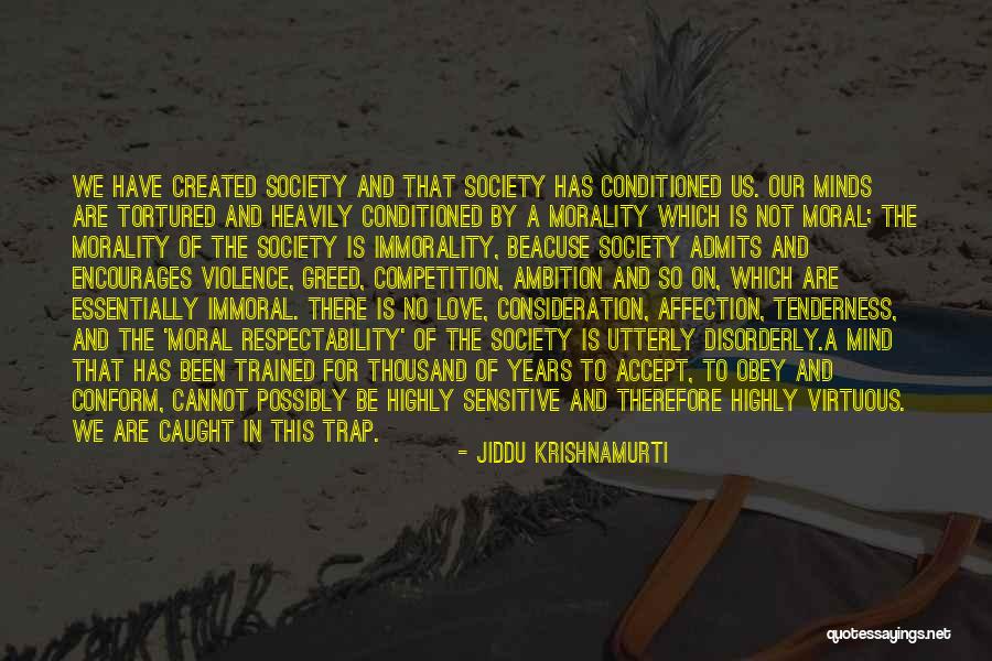 Love Sensitive Quotes By Jiddu Krishnamurti Love Sensitive Quotes By Jiddu Krishnamurti