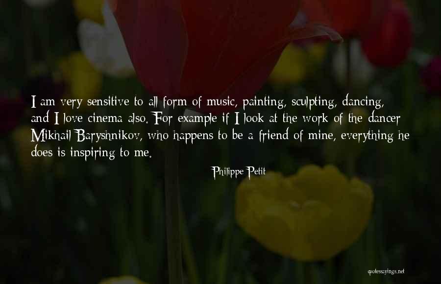 Love Sensitive Quotes By Philippe Petit Love Sensitive Quotes By Philippe Petit