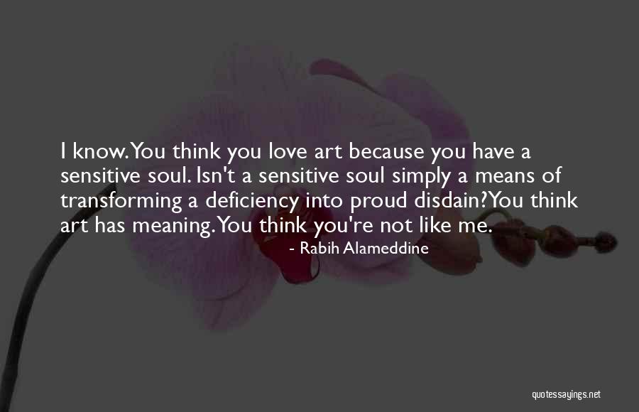 Love Sensitive Quotes By Rabih Alameddine Love Sensitive Quotes By Rabih Alameddine