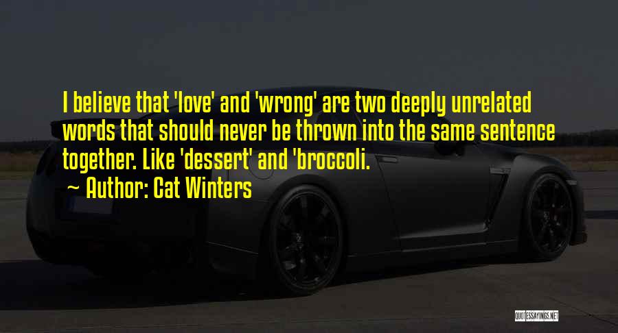 Love Sentence Quotes By Cat Winters