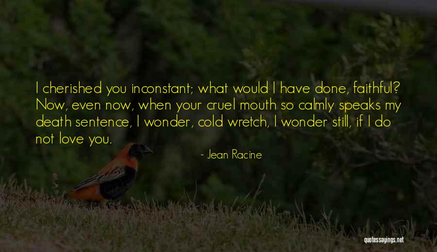 Love Sentence Quotes By Jean Racine