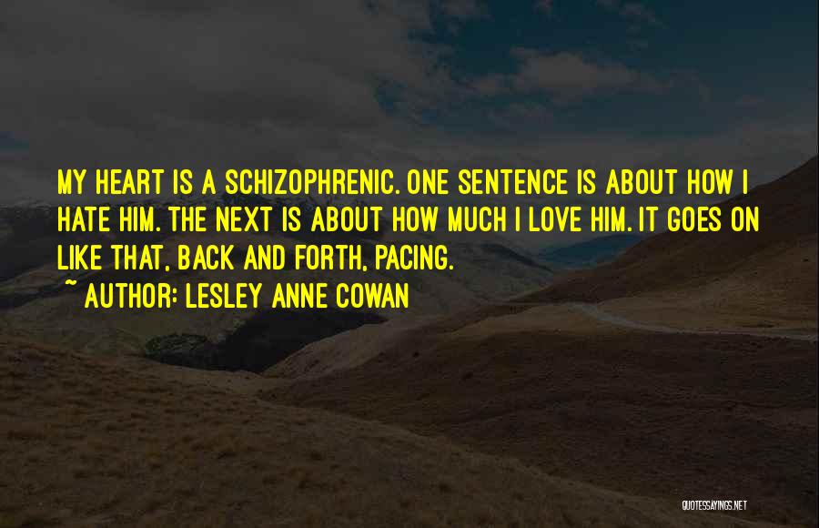 Love Sentence Quotes By Lesley Anne Cowan
