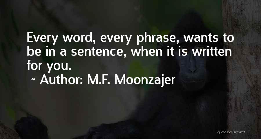 Love Sentence Quotes By M.F. Moonzajer