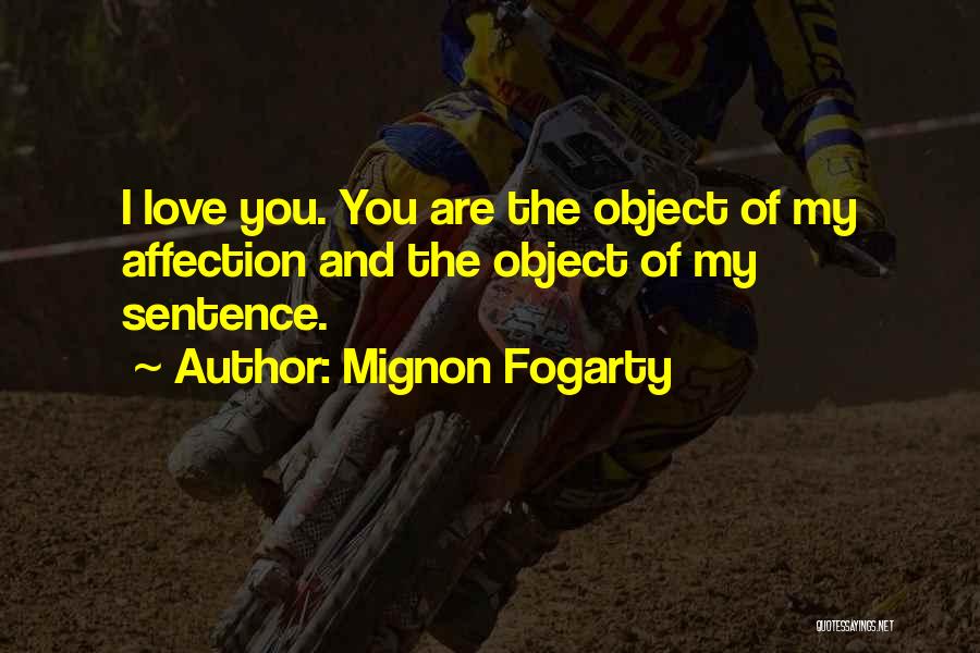 Love Sentence Quotes By Mignon Fogarty