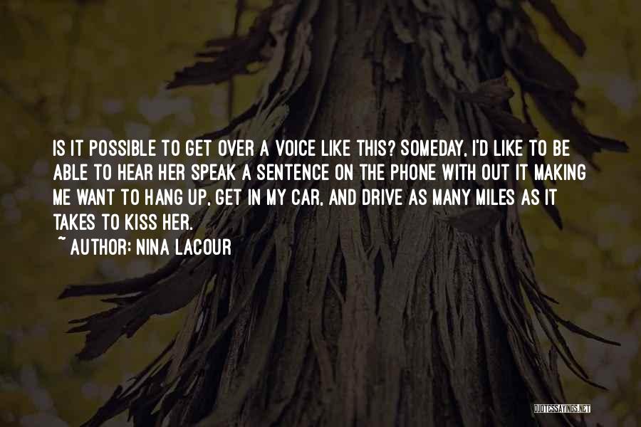 Love Sentence Quotes By Nina LaCour