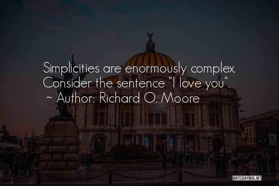 Love Sentence Quotes By Richard O. Moore